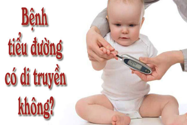 Bệnh tiểu đường có di truyền không